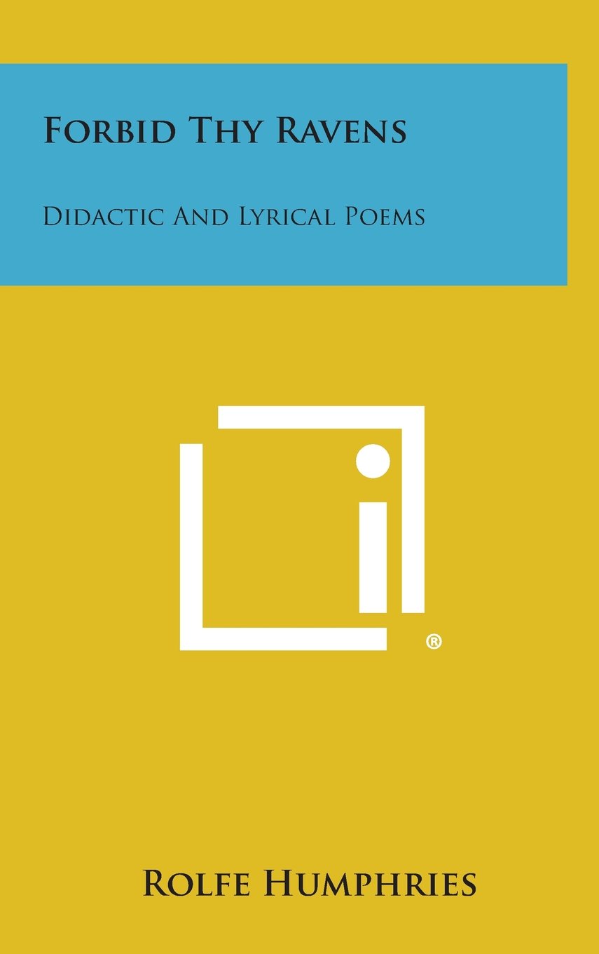 Product Image: Forbid Thy Ravens: Didactic and Lyrical Poems