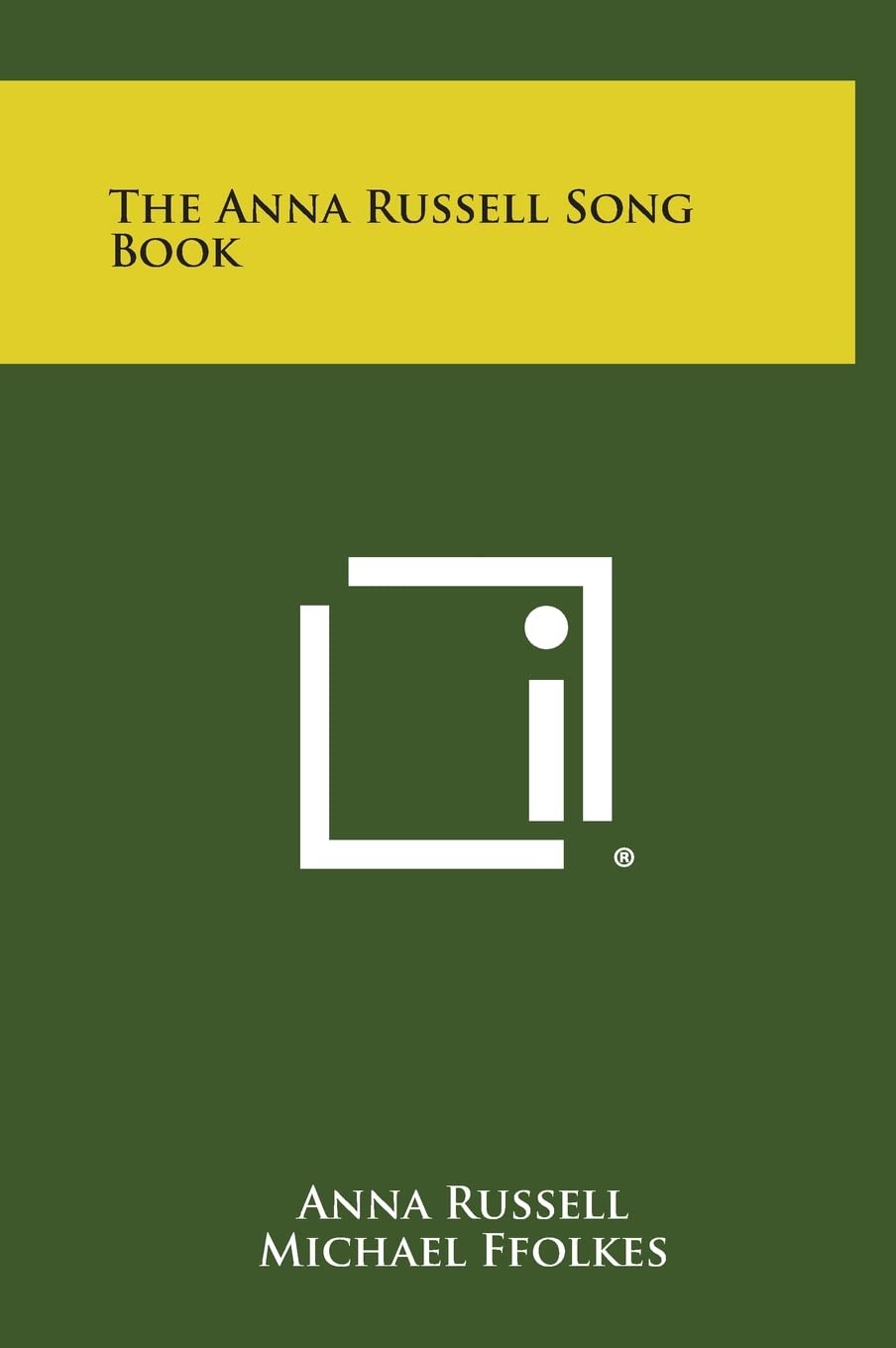 The Anna Russell Song Book Humour & Satire