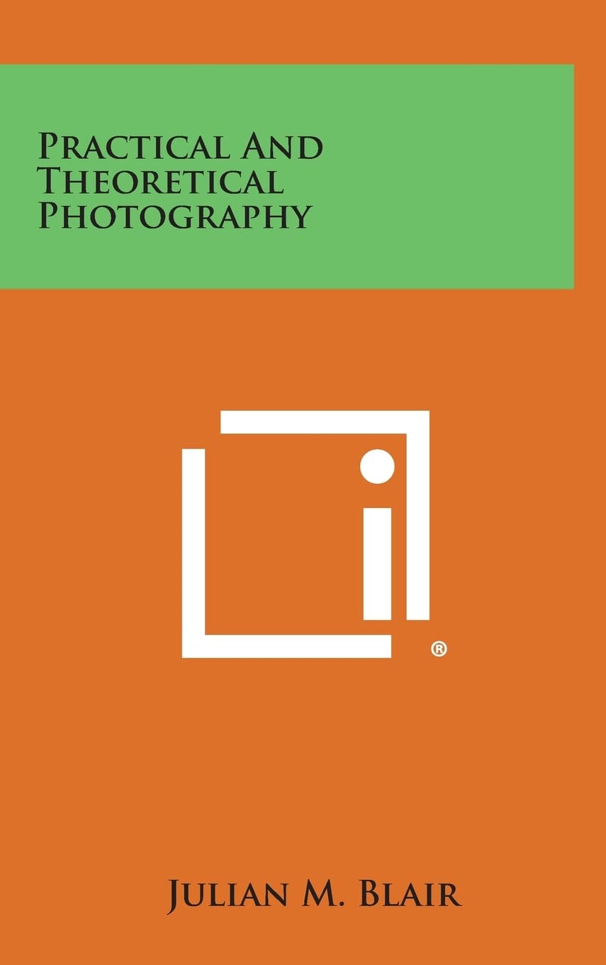 Practical and Theoretical Photography Contemporary literature