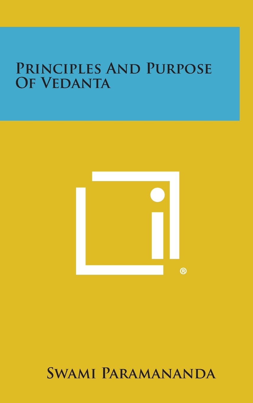 Principles and Purpose of Vedanta Contemporary literature