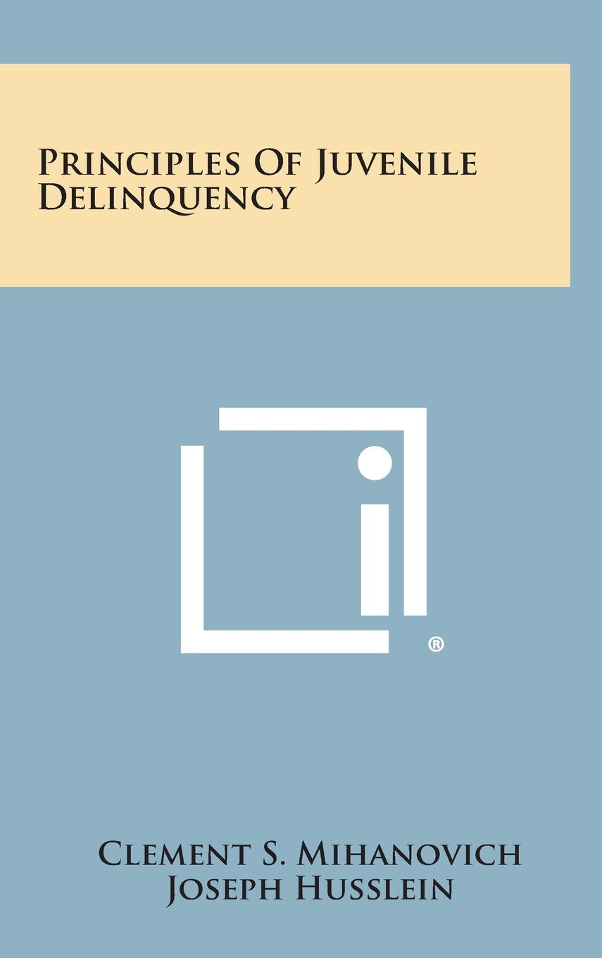 Principles of Juvenile Delinquency Contemporary literature
