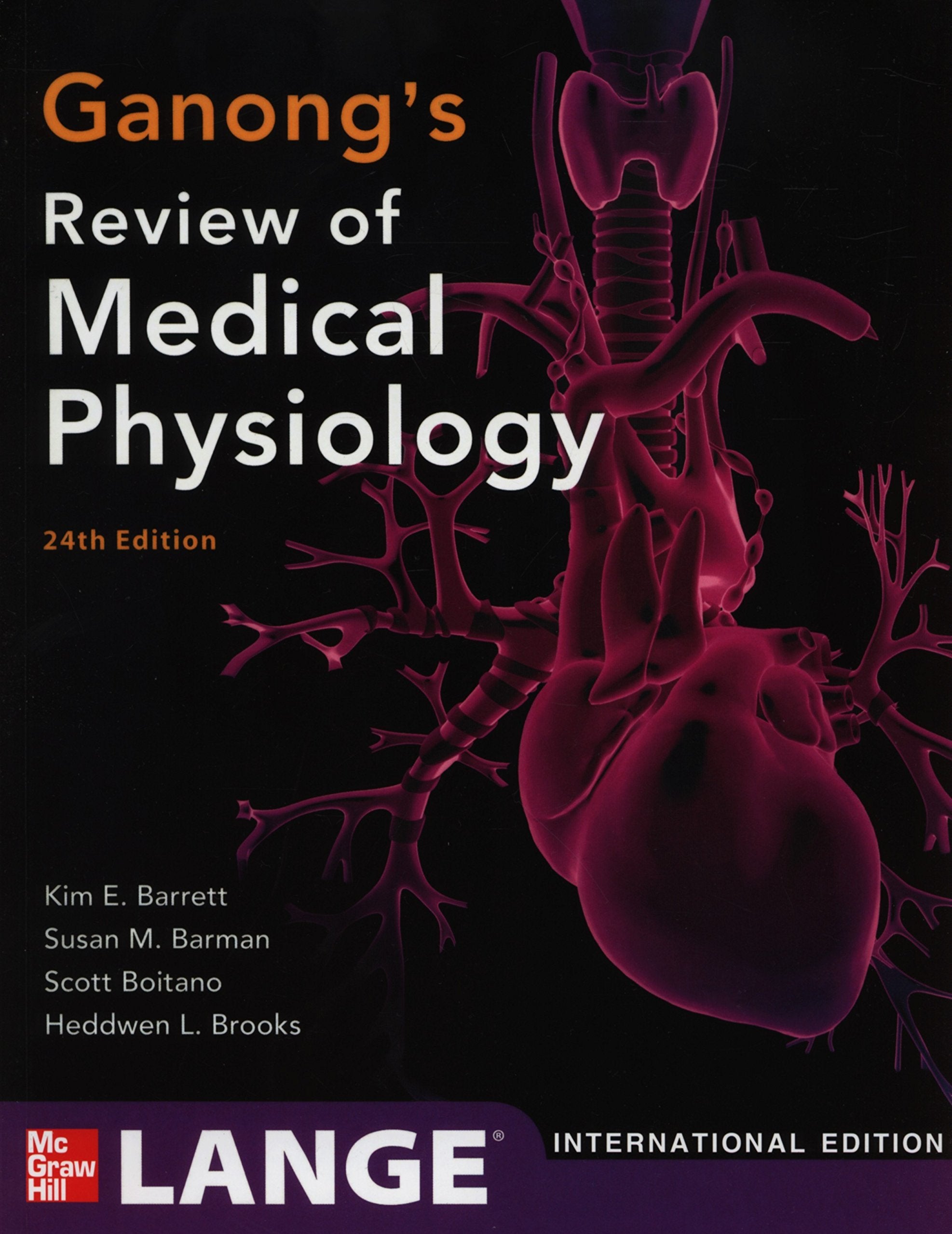 Ganong's Review of Medical Physiology, 24th Edition (Int'l Ed) book
