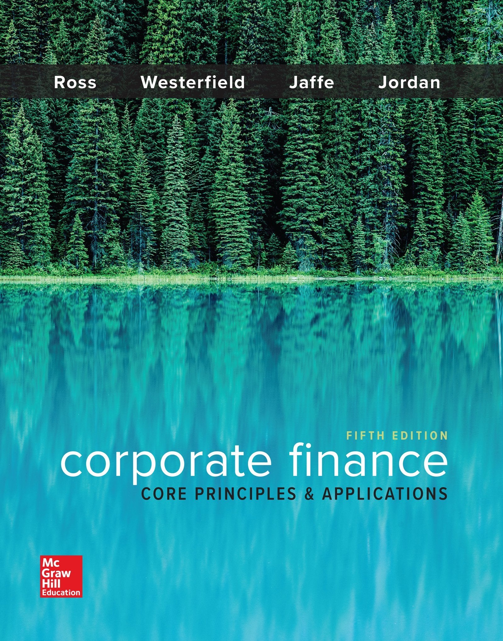 Corporate Finance: Core Principles and Applications (Mcgraw-hill Education Series in Finance, Insurance, and Real Estate) Business, Finance & Career