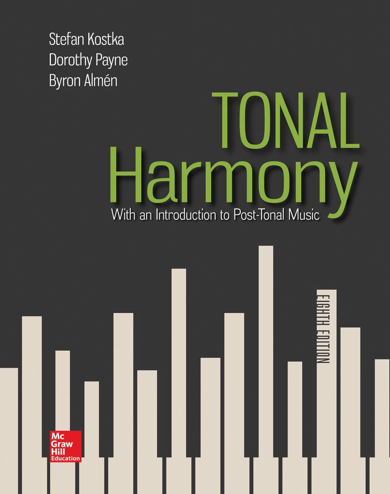 Tonal Harmony: With an Introduction to Post-tonal Music Arts & Music