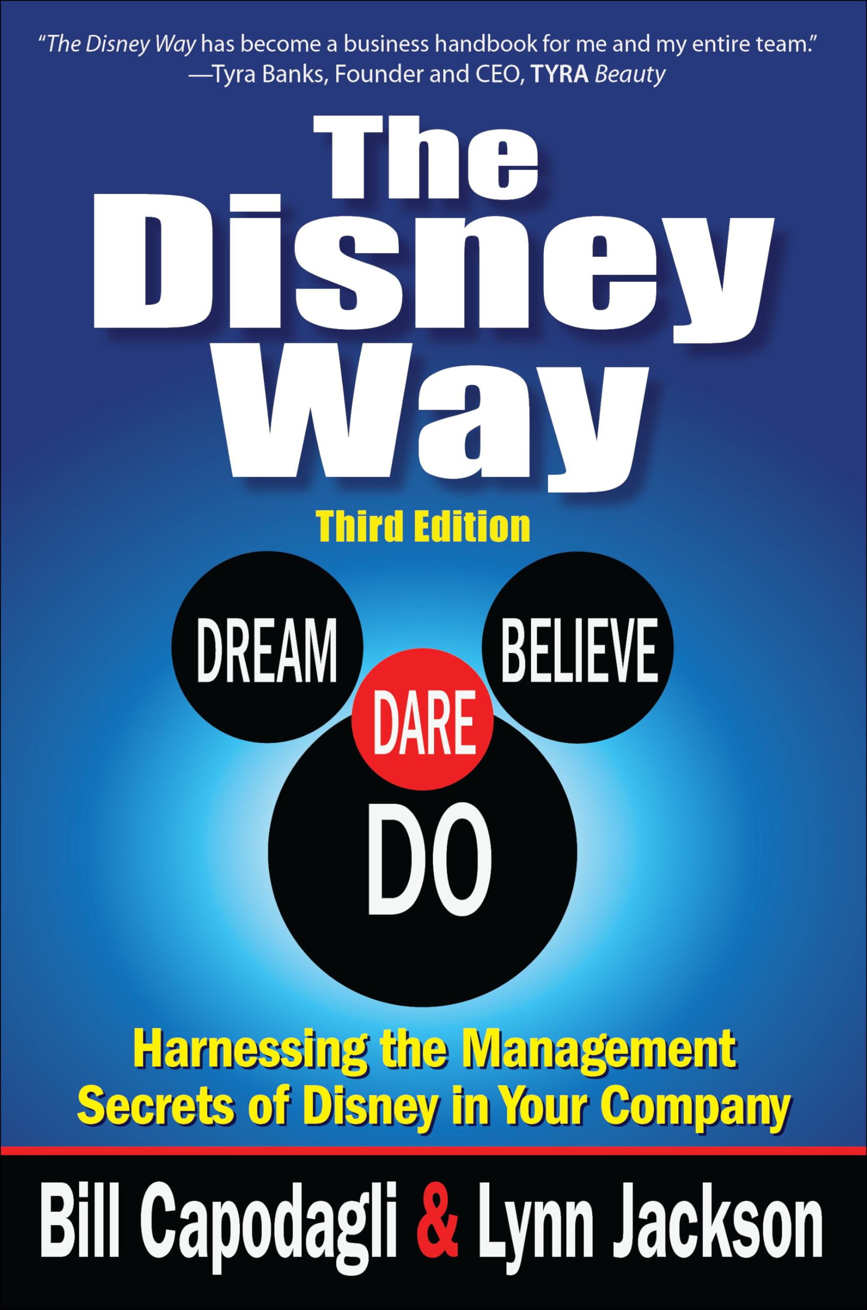 The Disney Way: Harnessing the Management Secrets of Disney in Your Company book