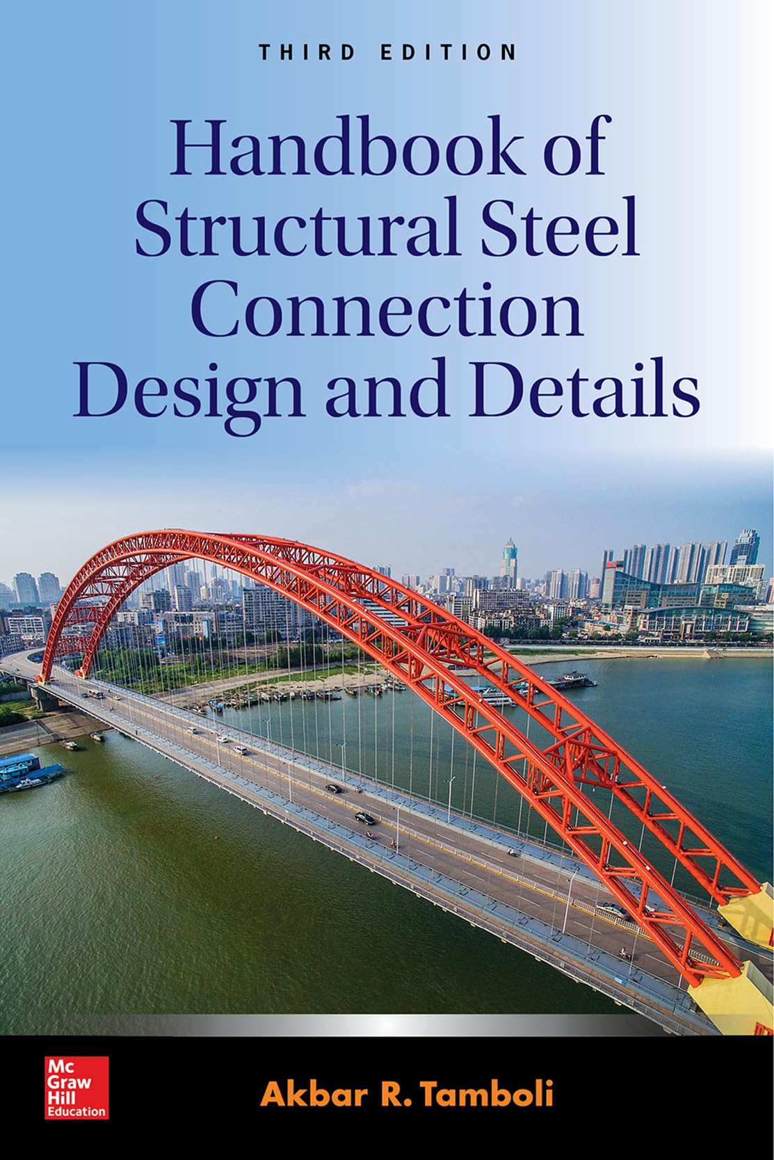 Handbook of Structural Steel Connection Design and Details, Third Edition Business & Technology