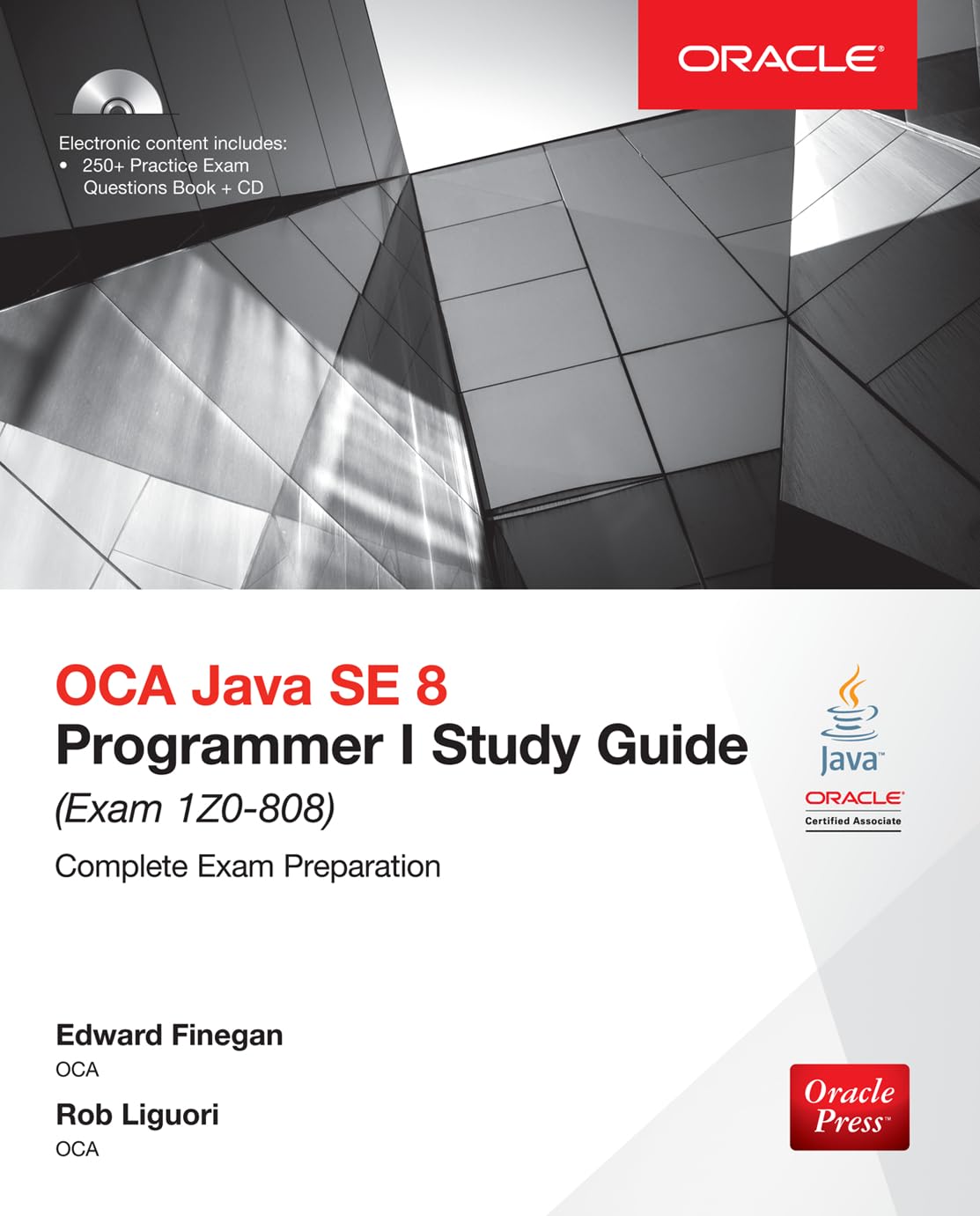 OCA Java SE 8 Programmer I Study Guide (Exam 1Z0-808) Computer Science