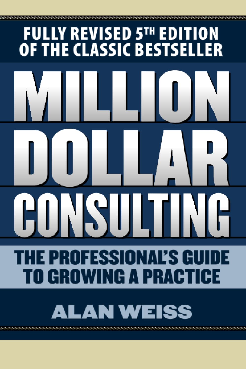 Million Dollar Consulting Business, Finance & Career Books