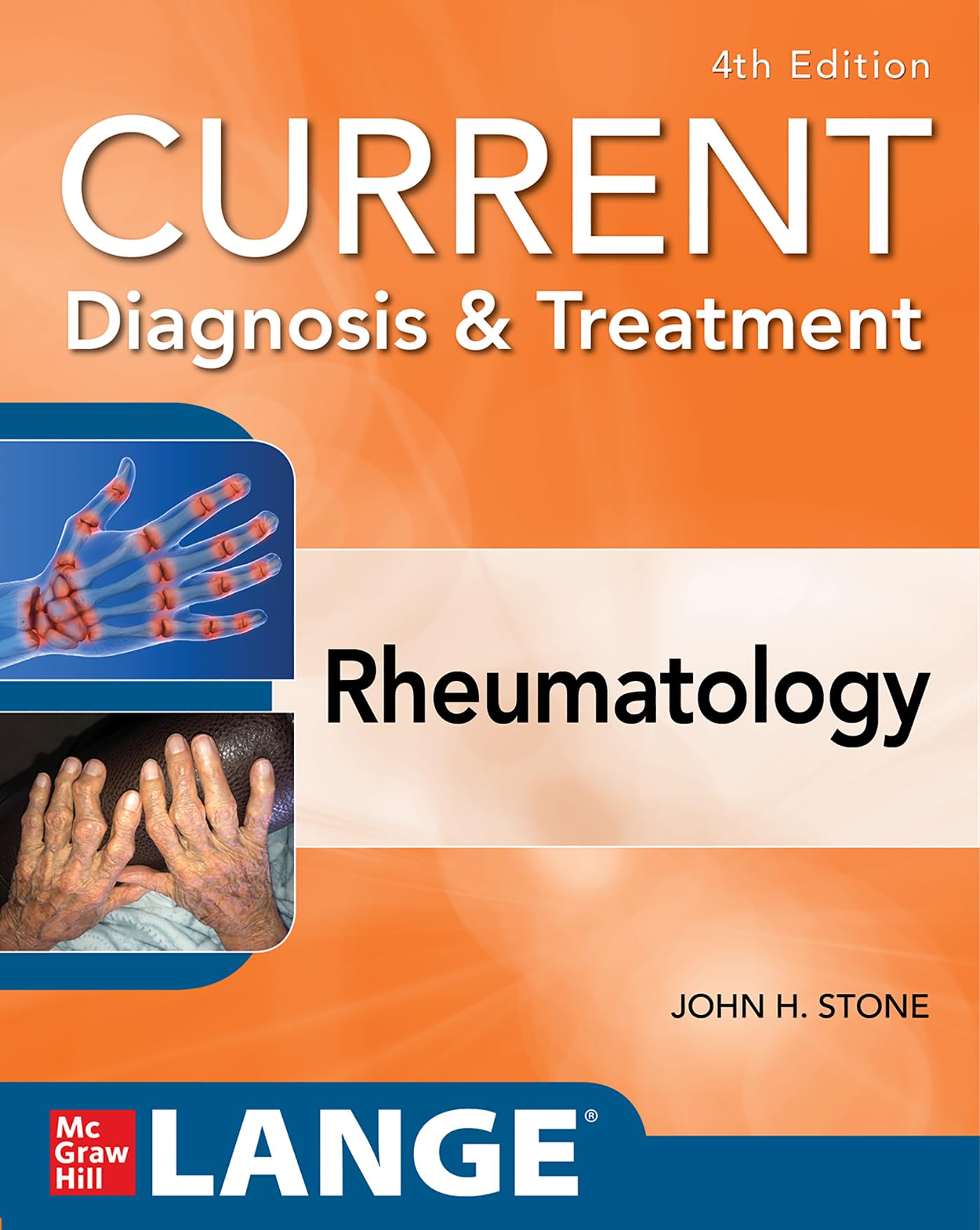 CURRENT DIAGNOSIS & TREATMENT IN RHEUMATOLOGY, 4/E (Medicina) Medicine