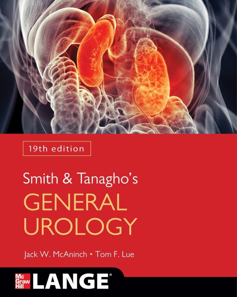 Smith and Tanagho's General Urology, 19th Edition (Scienze) Medicine