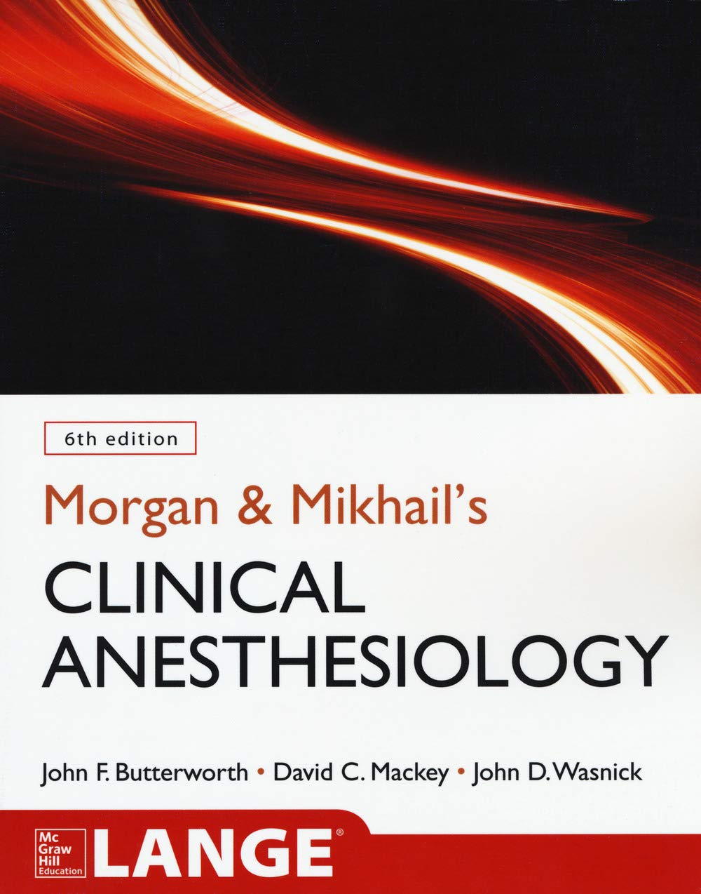 Morgan and Mikhail's Clinical Anesthesiology Medicine