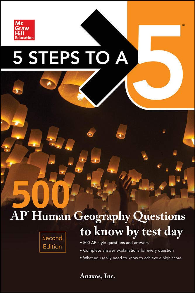 5 Steps to A 5: 500 Ap Human Geography Questions to Know by Test Day Social Sciences