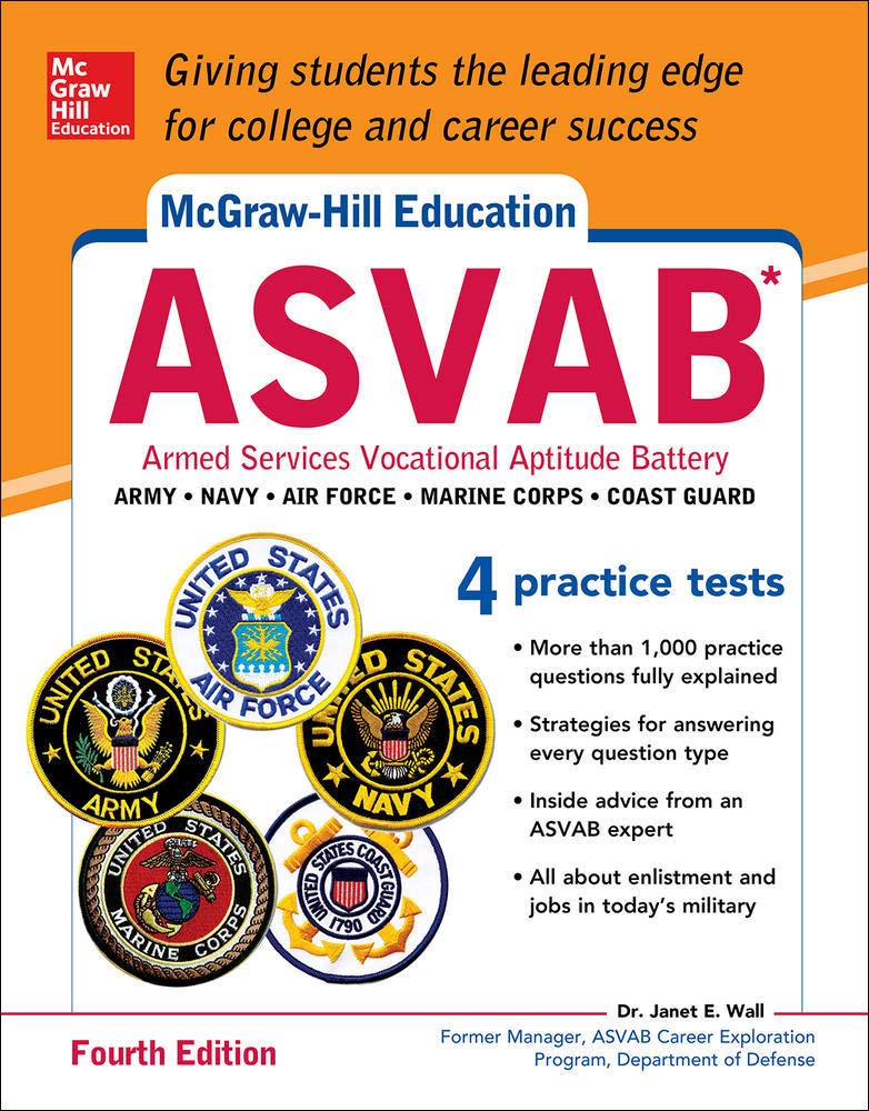 McGraw-Hill Education Asvab, Fourth Edition: Armed Services Vocational Aptitude Battery (McGraw Hill's ASVAB) Learning & Reference