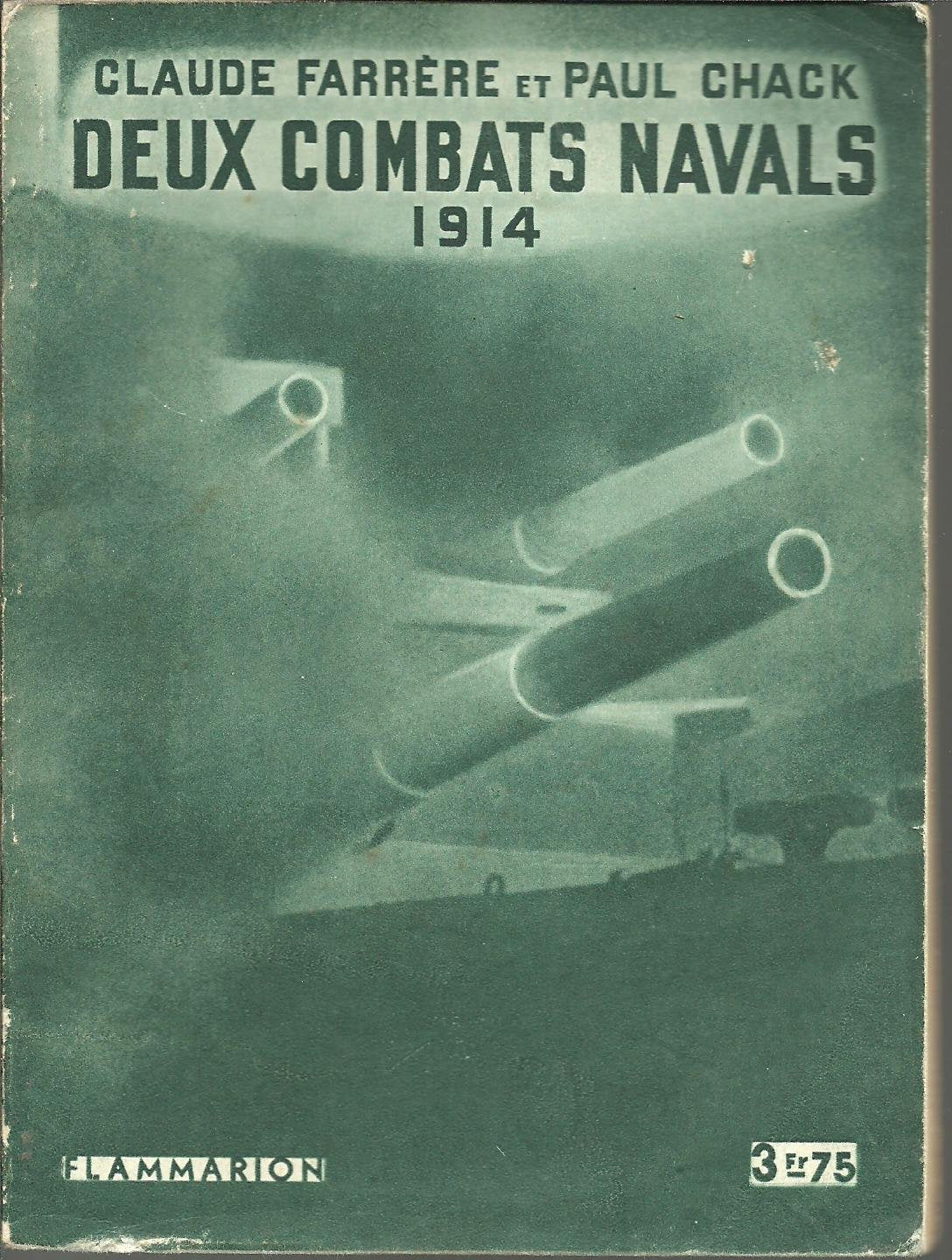 Deux combats navals 1914 par Claude Farrère et Paul Chack book
