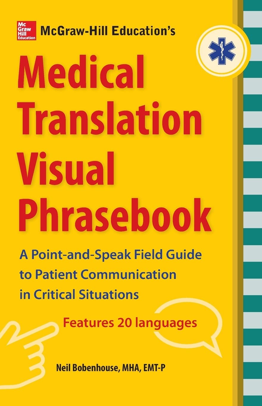 McGraw-Hill's Medical Translation Visual Phrasebook Medicine