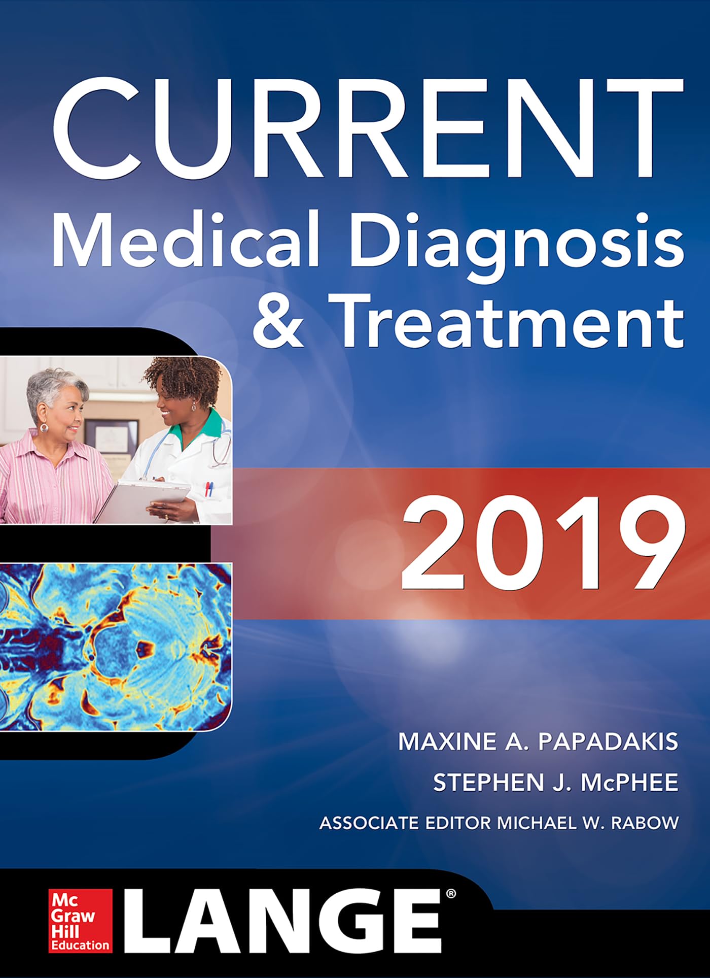 Current Medical Diagnosis & Treatment 2019 (Scienze) Medicine