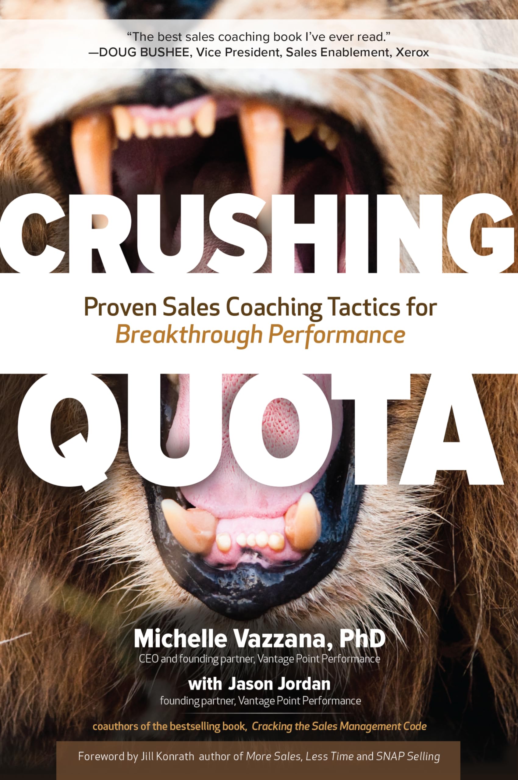 Crushing Quota: Proven Sales Coaching Tactics for Breakthrough Performance: Proven Sales Coaching Tactics for Breakthrough Performance: Proven Sales Coaching Tactics for Breakthrough Performance Law