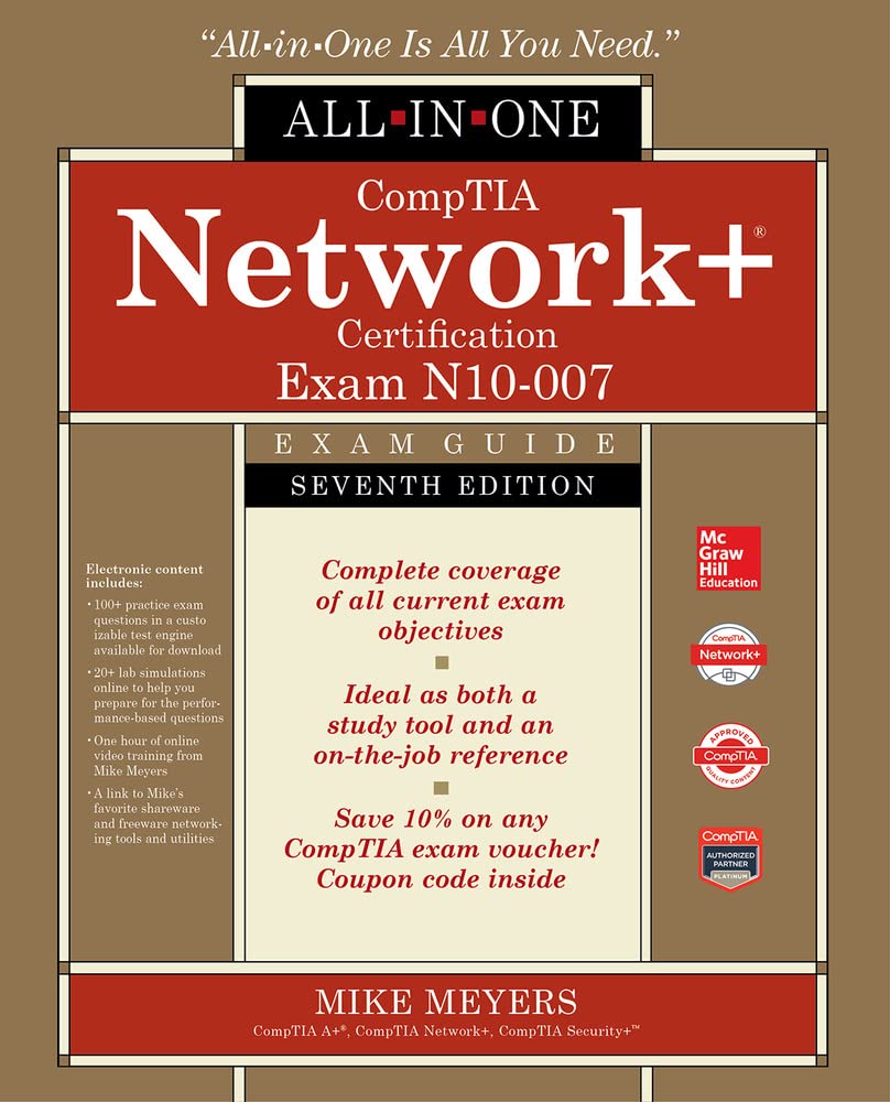 CompTIA Network+ Certification All-in-One Exam Guide, Seventh Edition (Exam N10-007) Computer Science