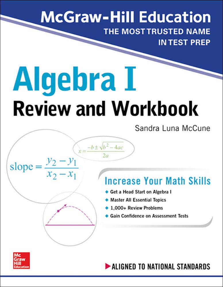 McGraw-Hill Education Algebra I Review and Workbook Mathematics