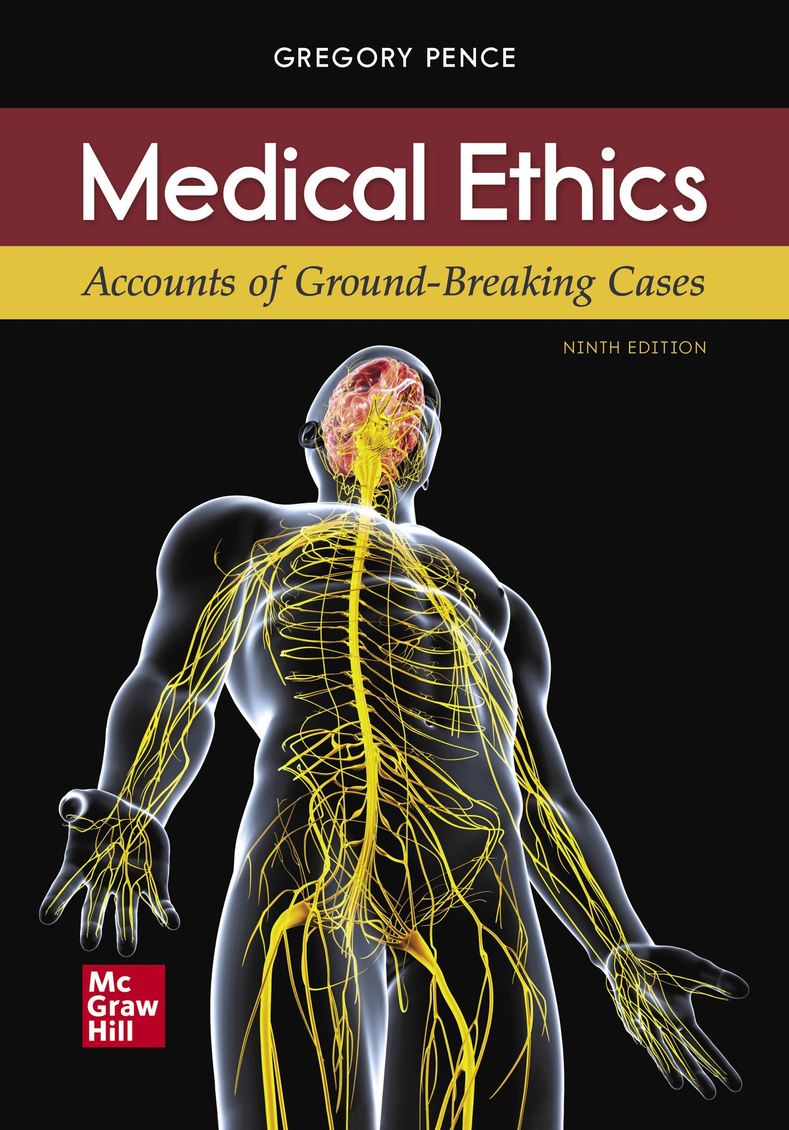 Medical Ethics: Accounts of Ground-Breaking Cases Medicine