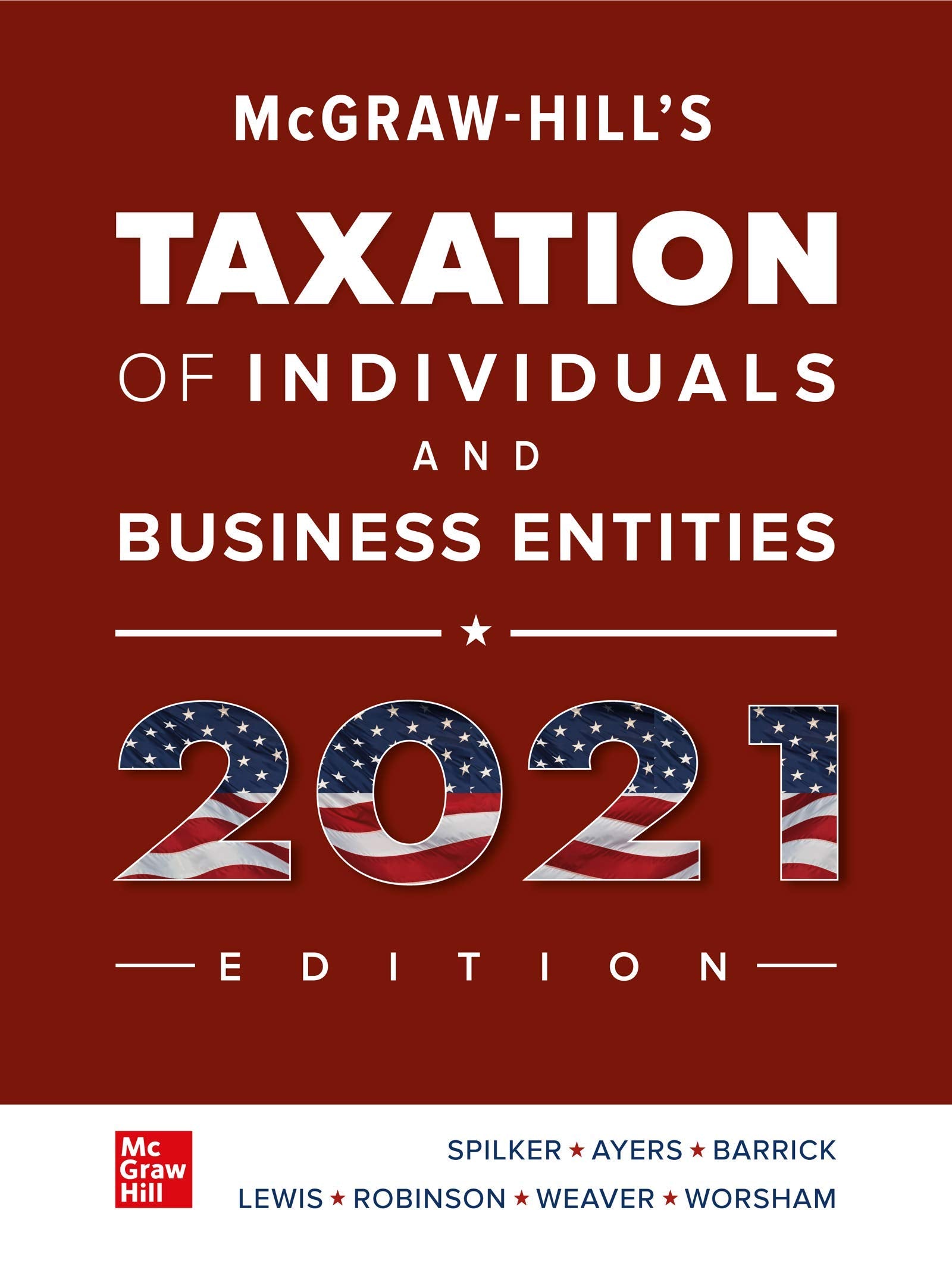 Mcgraw-hill's Taxation of Individuals and Business Entities 2021 Law