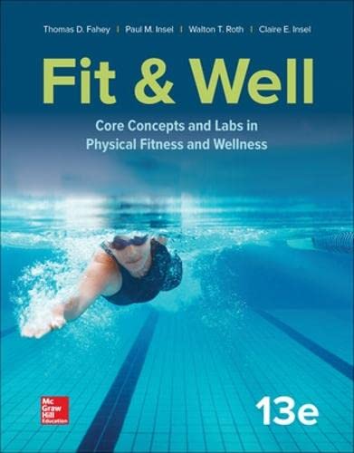 Fit & Well: Core Concepts and Labs in Physical Fitness and Wellness Law