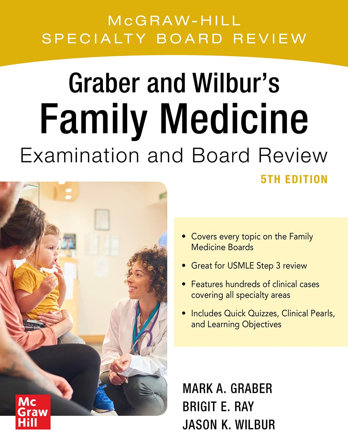 Graber and Wilbur's Family Medicine Examination and Board Review book