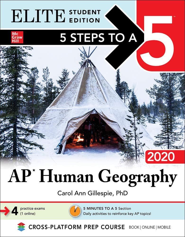 5 Steps to a 5 AP Human Geography 2020: Elite Student Edition Learning & Reference
