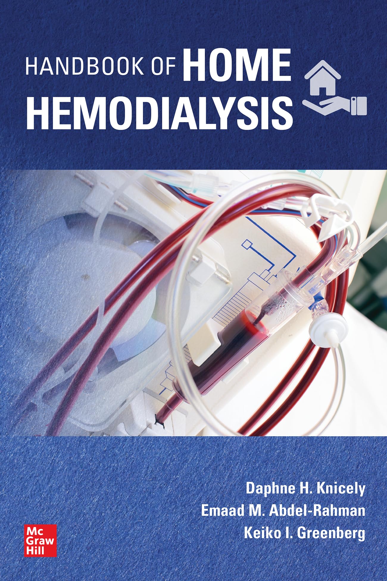 Handbook of Home Hemodialysis Medicine