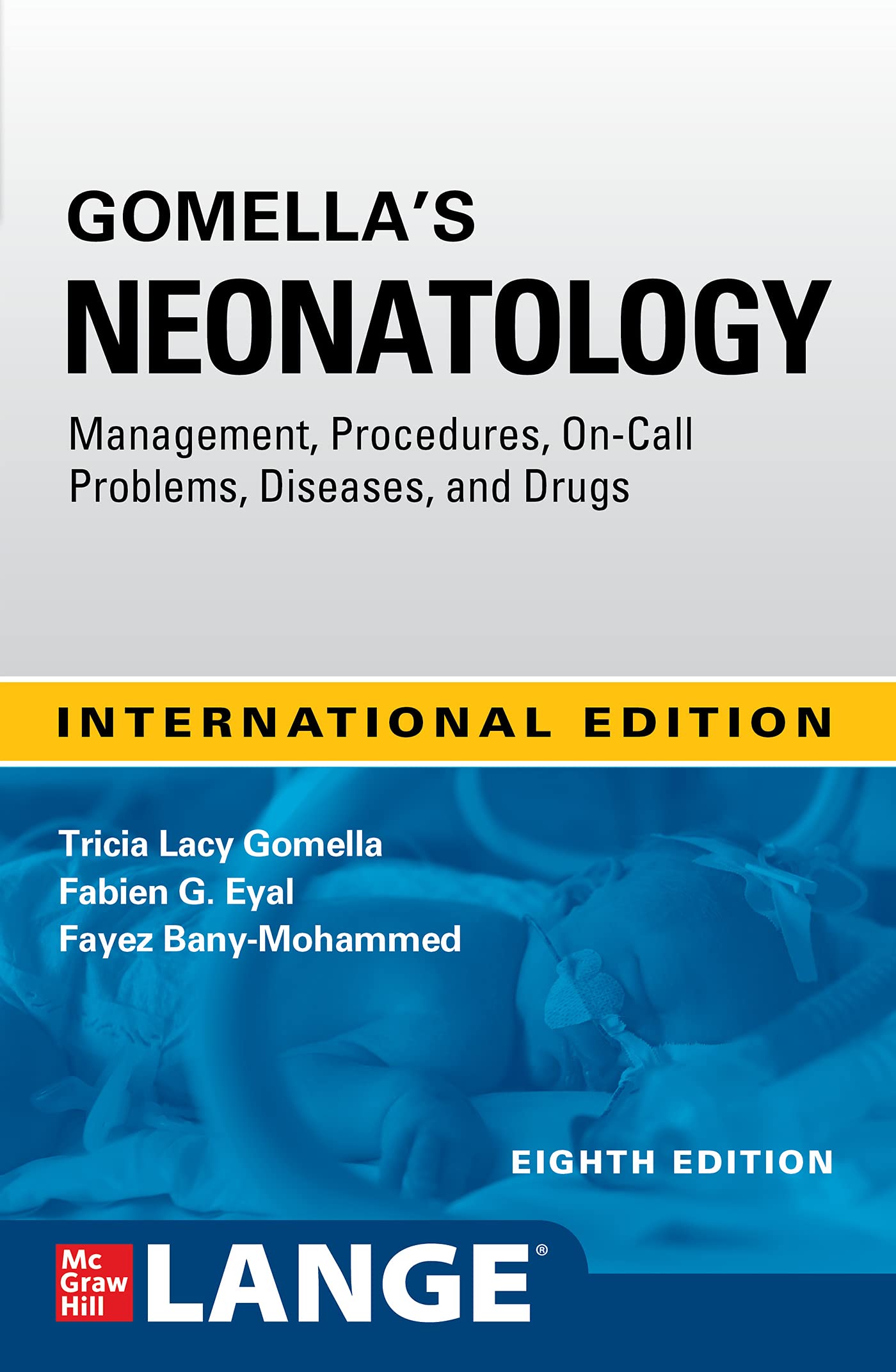 IE Gomella's Neonatology, Eighth Edition Books