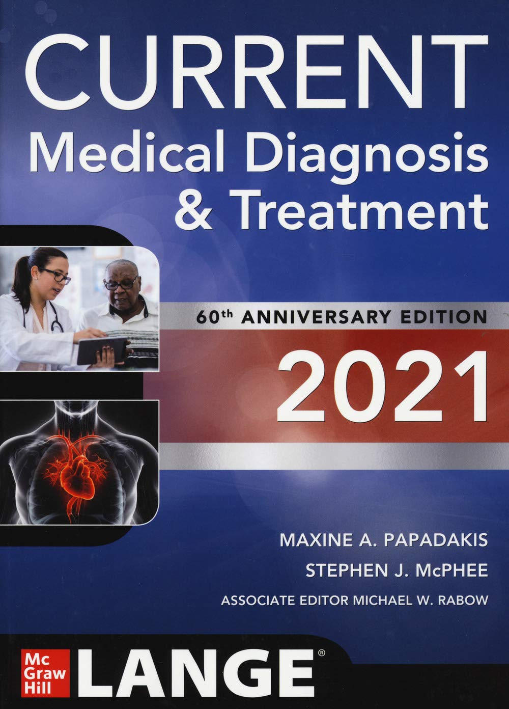 Papadakis, M: CURRENT Medical Diagnosis and Treatment 2021 Medicine