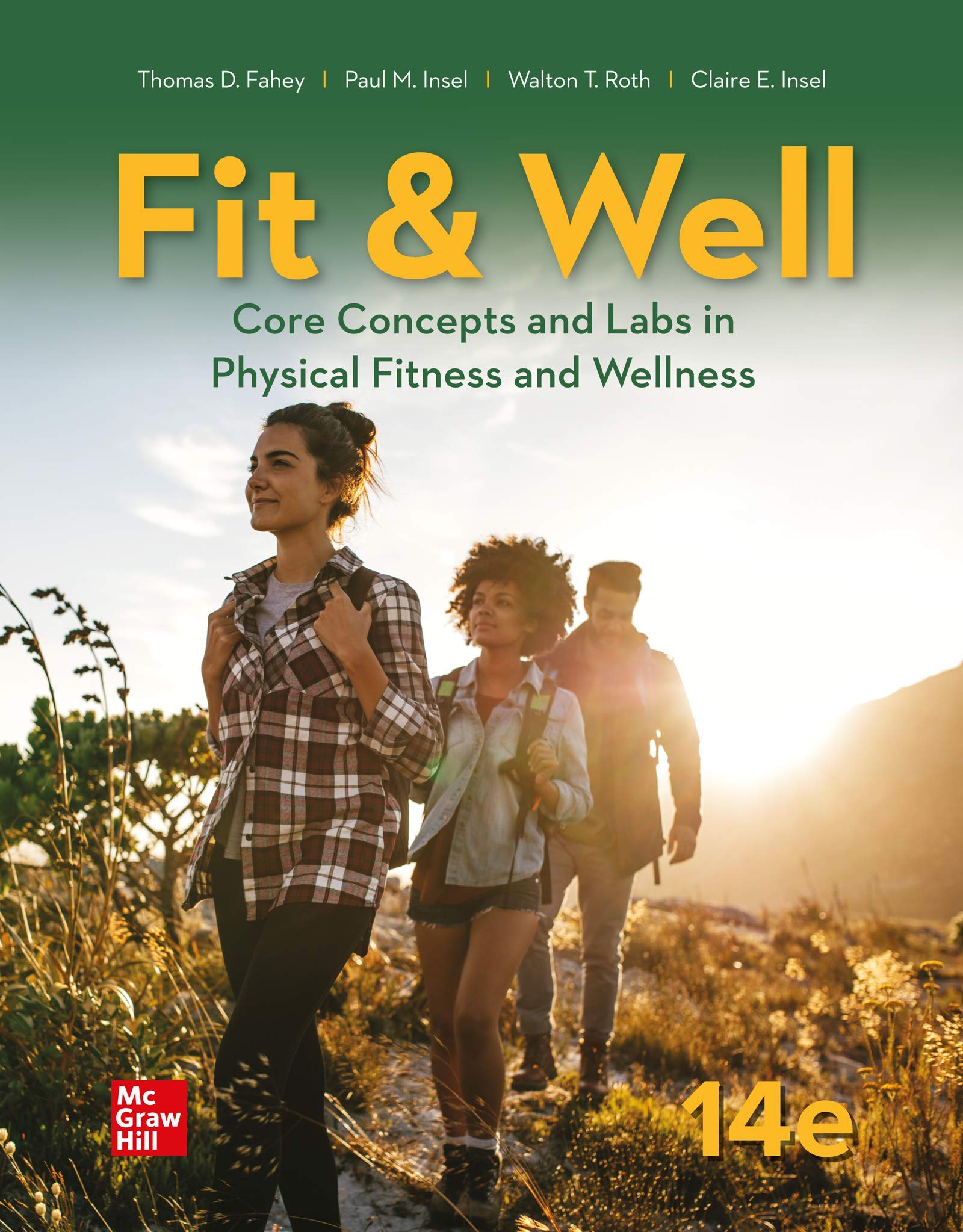 Fit & Well: Core Concepts and Labs in Physical Fitness and Wellness Health, Nutrition & Fitness
