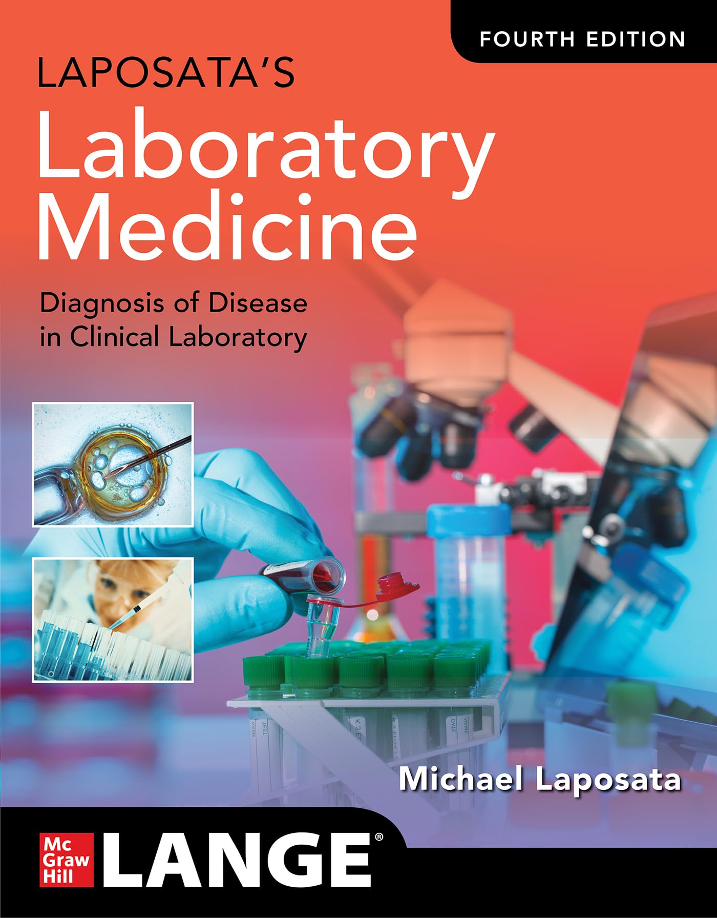 Laposata's Laboratory Medicine Diagnosis of Disease in Clinical Laboratory (Medicina) Medicine
