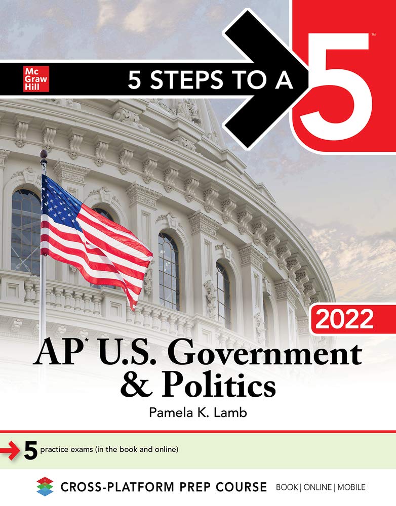 AP U.S. Government & Politics 2022 (5 Steps to a 5) Social Sciences