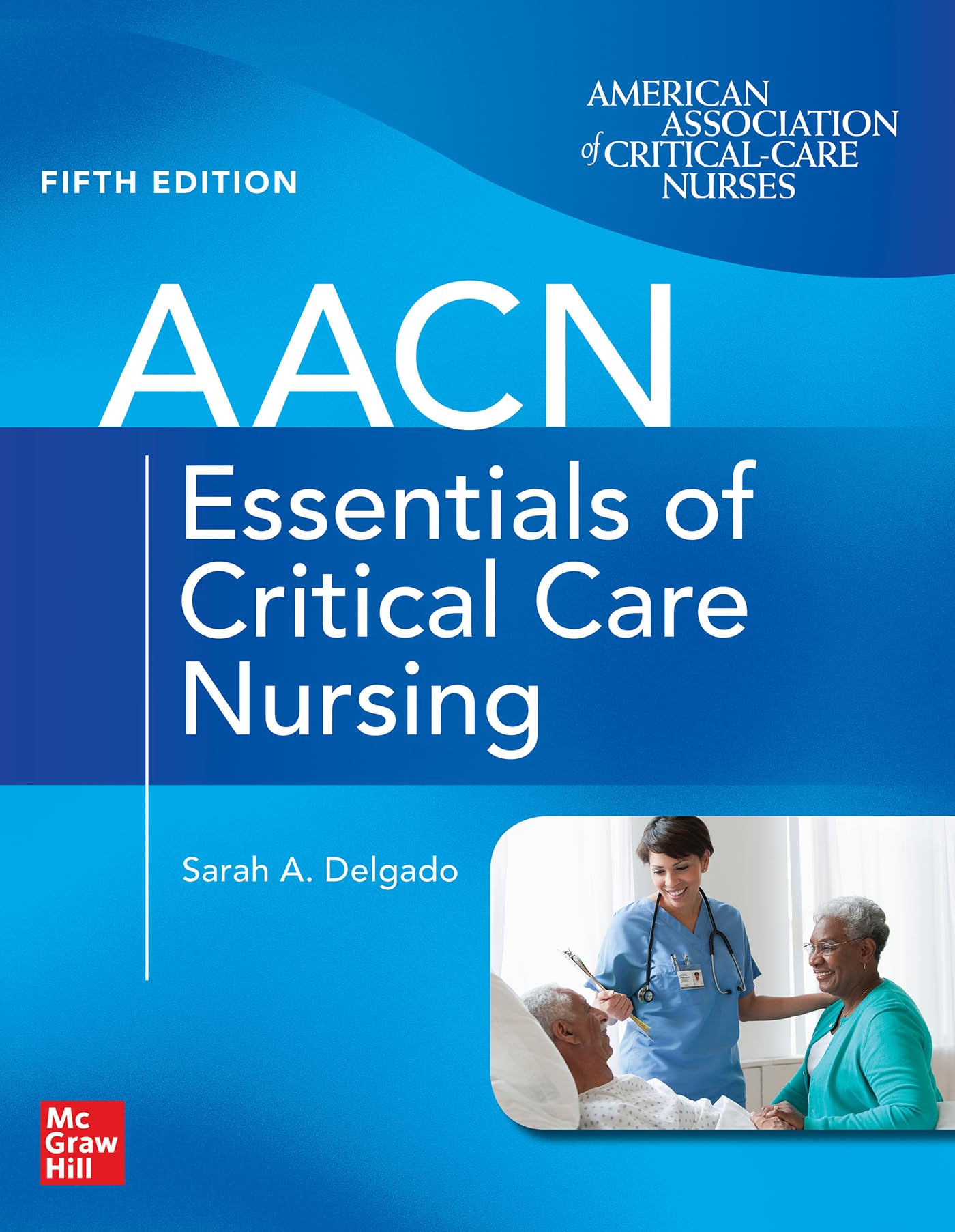 Aacn Essentials of Critical Care Nursing Medicine