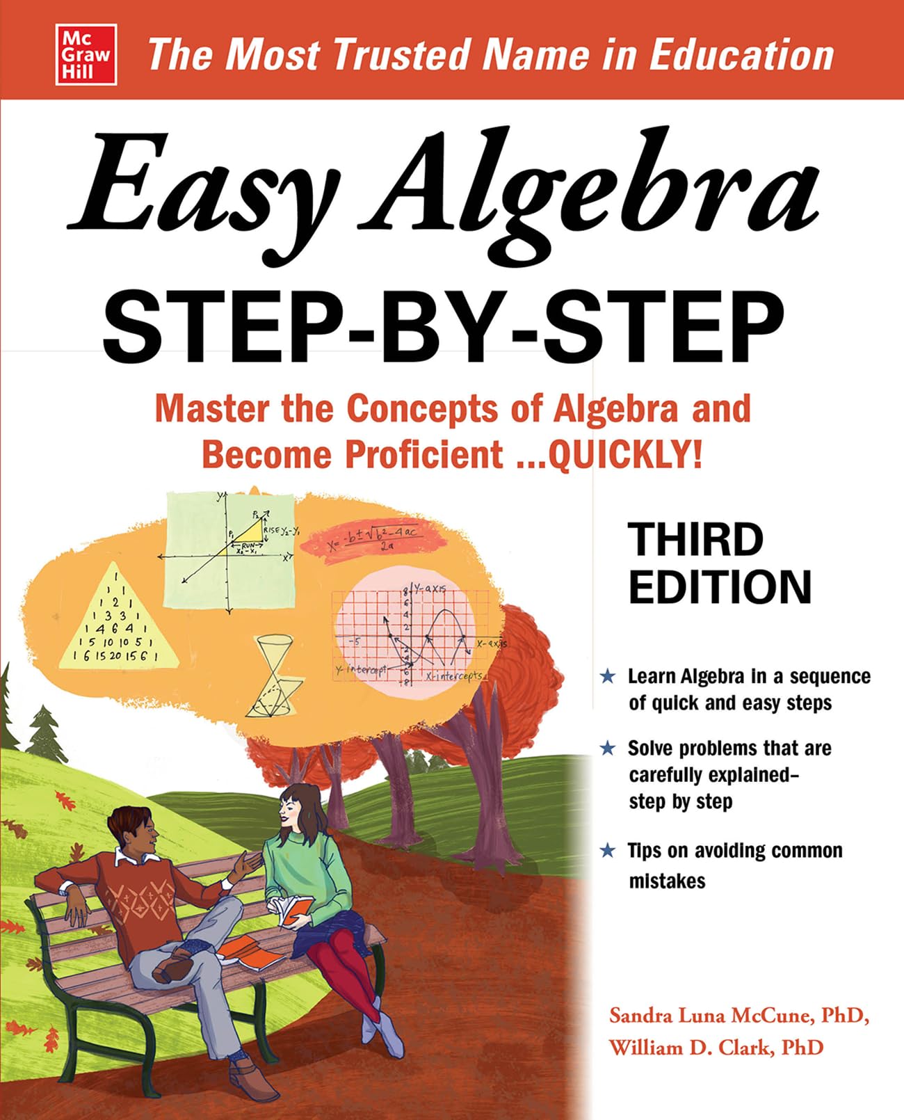 Easy Algebra Step-by-step: Master the Concepts of Algebra and Become Proficient... Quickly! (Easy Step-by-step) Mathematics