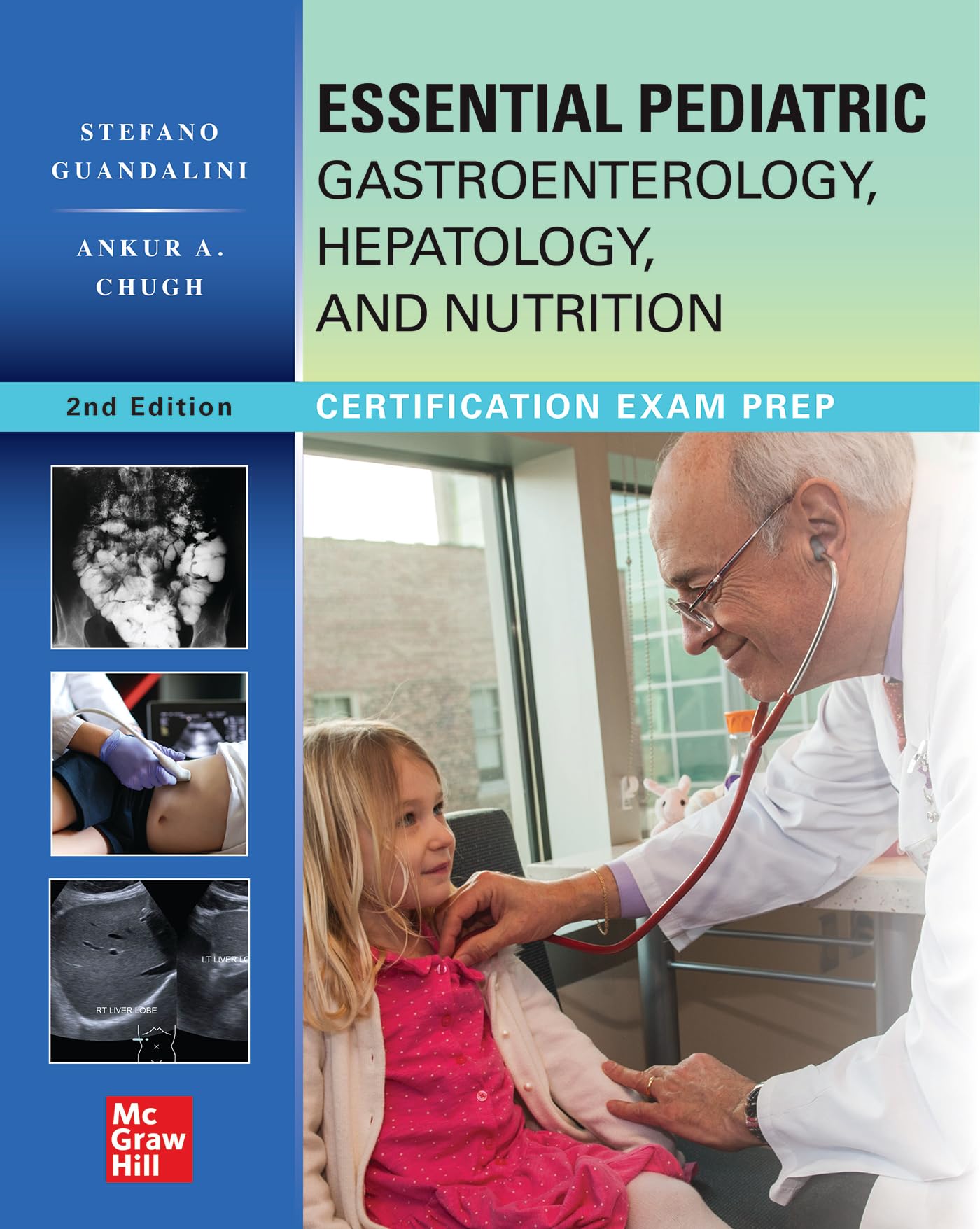 Essential Pediatric Gastroenterology, Hepatology and Nutrition: Certification Exam Prep Medicine