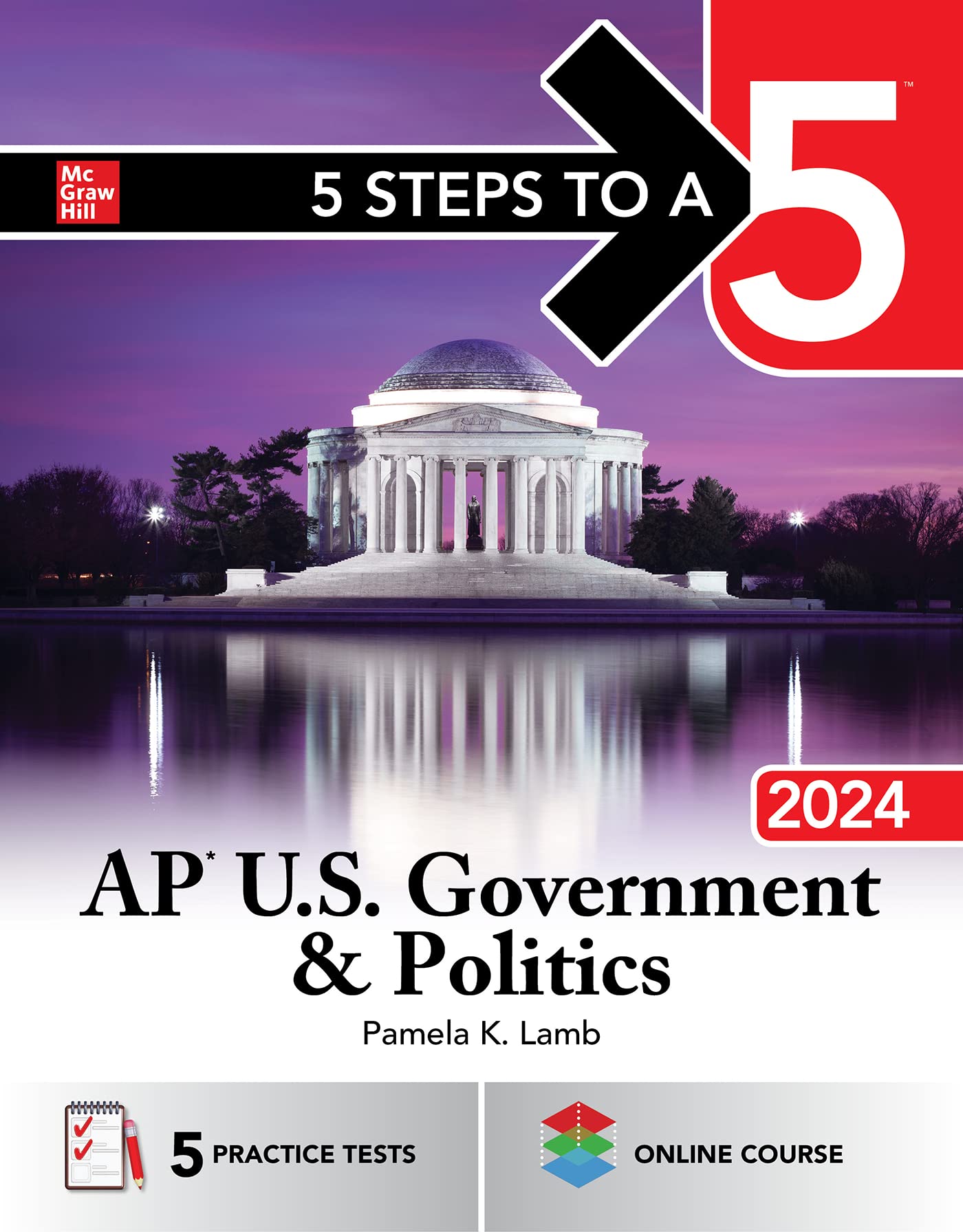 5 Steps to a 5 AP U.S. Government & Politics 2024 Social Sciences