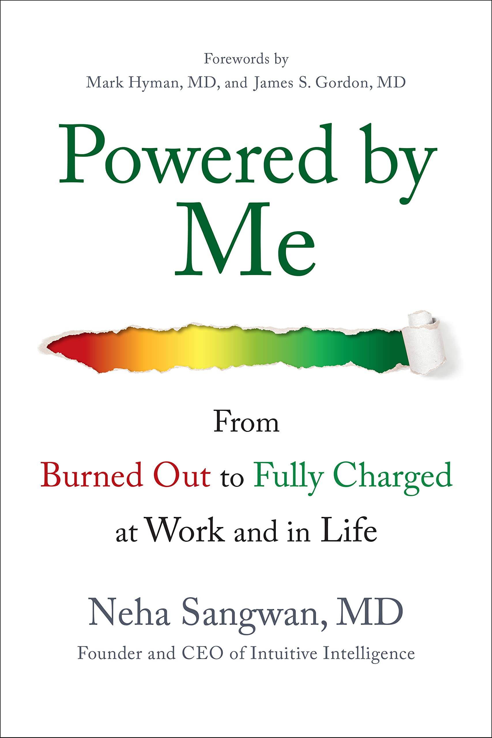 Powered by Me: From Burned Out to Fully Charged at Work and in Life Business, Finance & Career