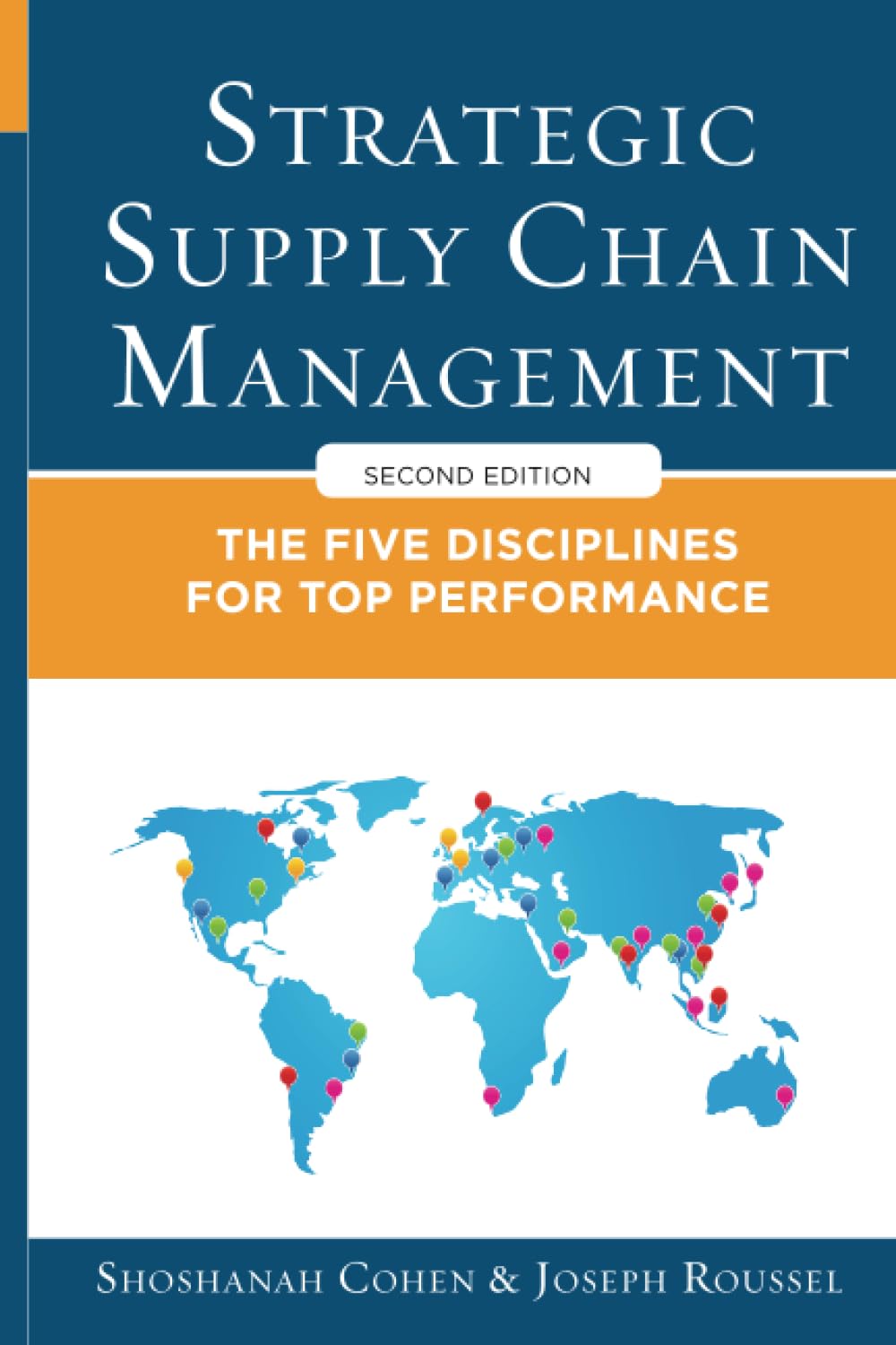 Strategic Supply Chain Management 2E (PB): The Five Disciplines for Top Performance Business, Finance & Career