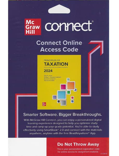 Connect Access Code Card for Principles of Taxation for Business and Investment Planning 2024, 27th edition Books