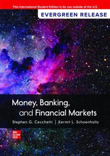 Money, Banking and Financial Markets: 2024 Release ISE book