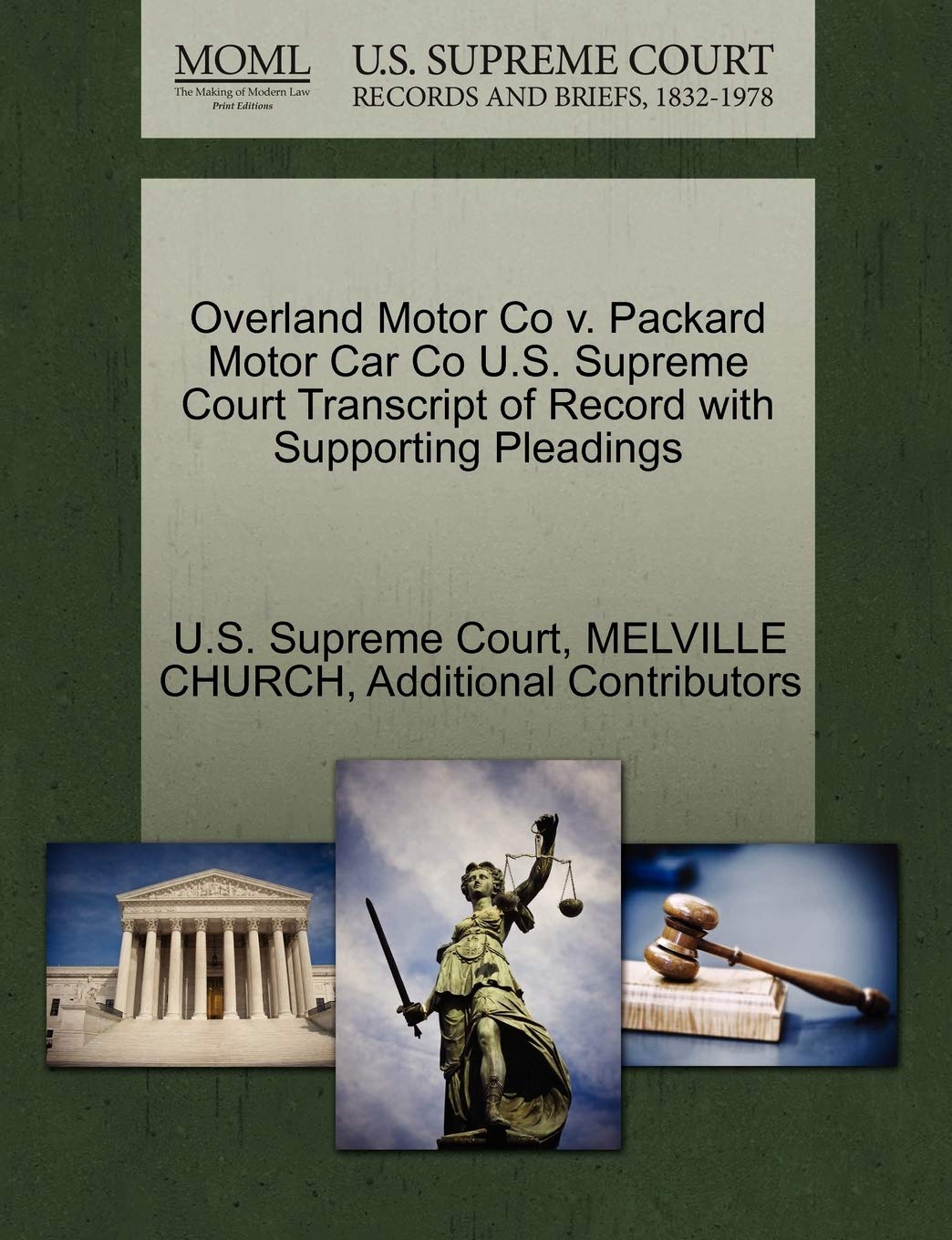 Overland Motor Co V. Packard Motor Car Co U.S. Supreme Court Transcript of Record with Supporting Pleadings Law