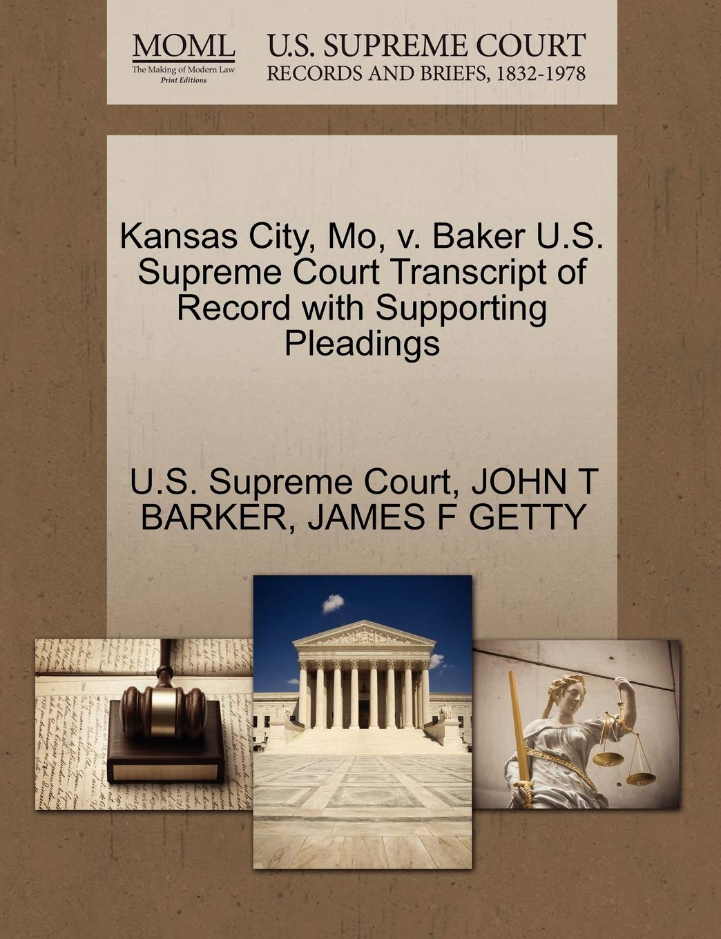 Kansas City, Mo, V. Baker U.S. Supreme Court Transcript of Record with Supporting Pleadings Law