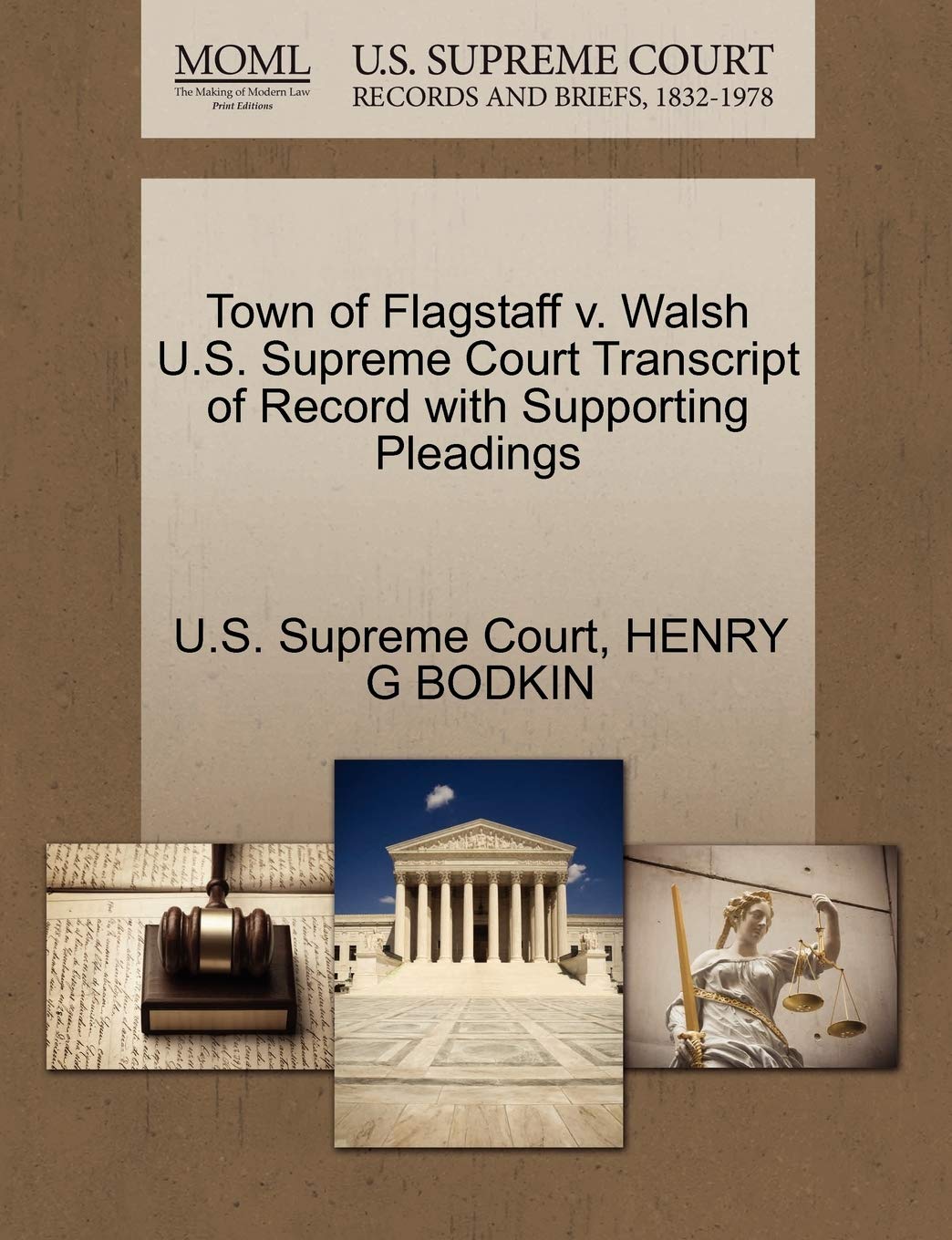 Town of Flagstaff V. Walsh U.S. Supreme Court Transcript of Record with Supporting Pleadings Law