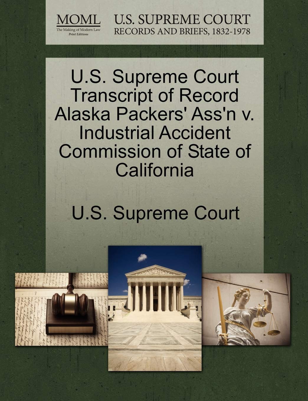 U.S. Supreme Court Transcript of Record Alaska Packers' Ass'n V. Industrial Accident Commission of State of California Law