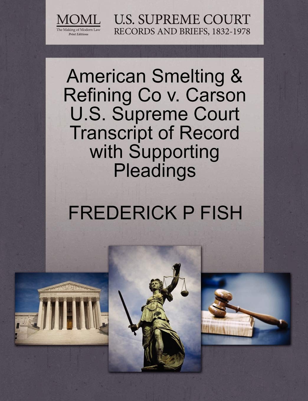 American Smelting & Refining Co V. Carson U.S. Supreme Court Transcript of Record with Supporting Pleadings Law