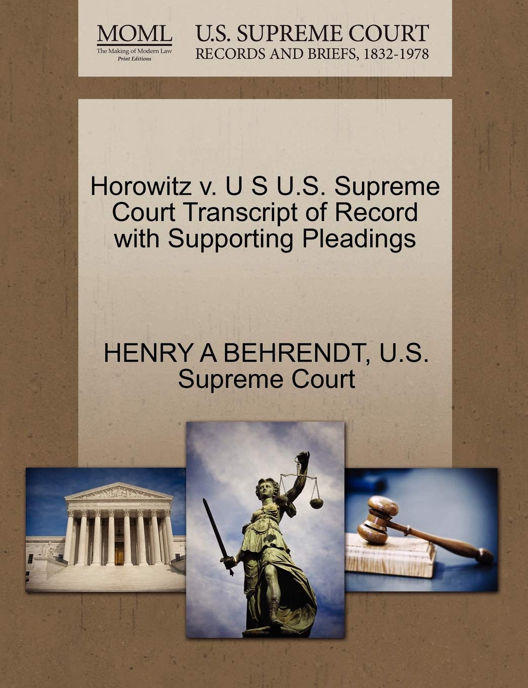 Horowitz V. U S U.S. Supreme Court Transcript of Record with Supporting Pleadings Law