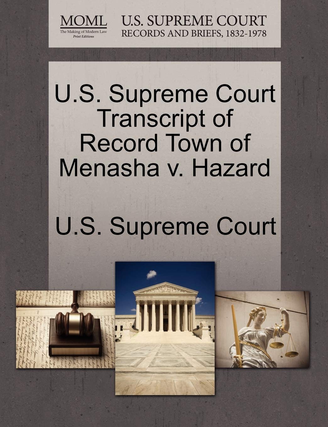 U.S. Supreme Court Transcript of Record Town of Menasha V. Hazard Law