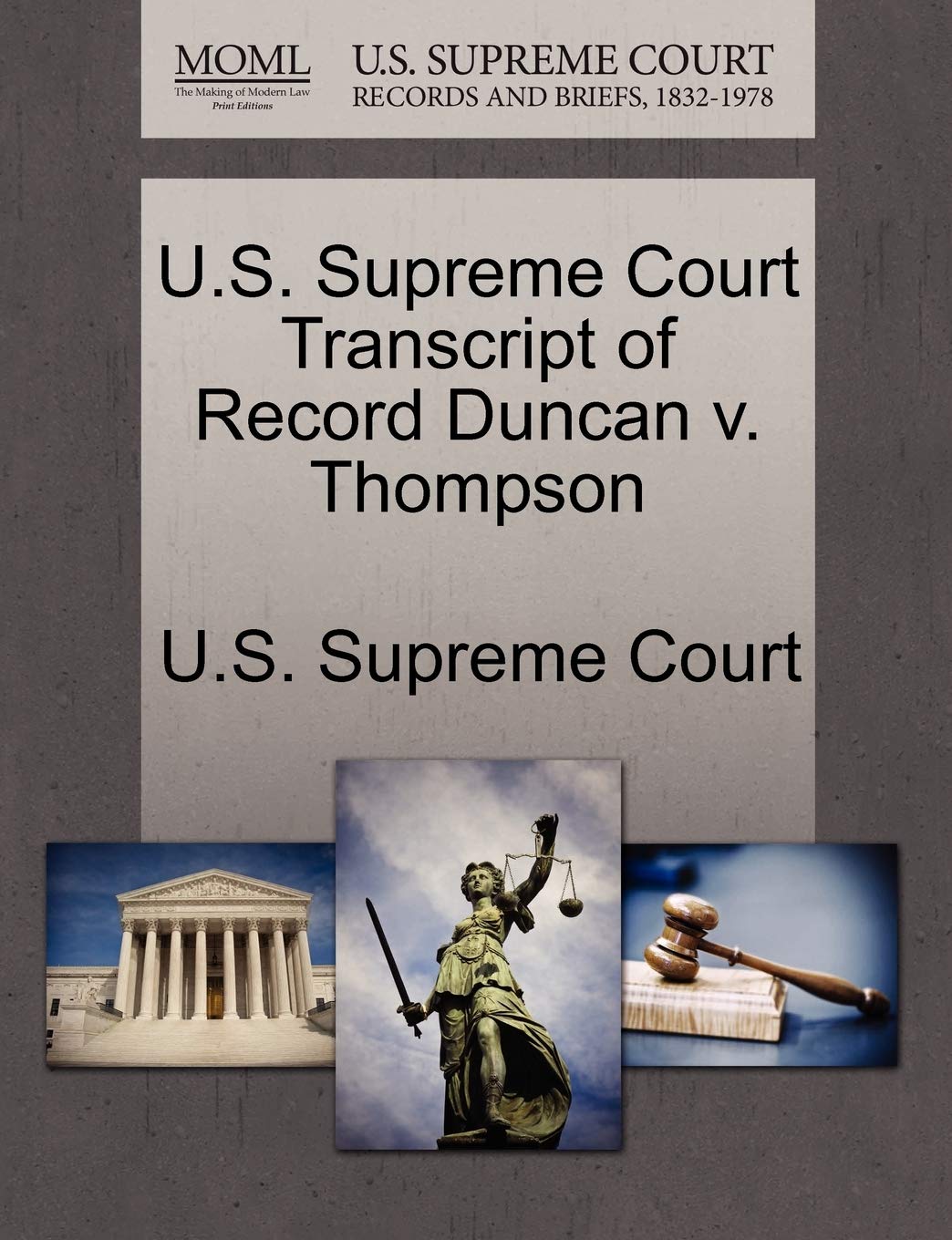 U.S. Supreme Court Transcript of Record Duncan V. Thompson Law